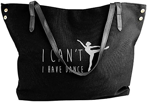 Women's I Can't I Have Dance Tote Handbags Fashion Large Capacity Bags
