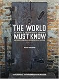 The World Must Know: The History of the Holocaust as Told in the United States Holocaust Memorial Museum, Michael Berenbaum, 080188358X