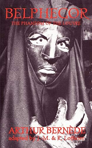 Belphegor, The Phantom of the Louvre (French Mystery)