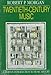 Twentieth-Century Music: A History of Musical Style in Modern Europe and America (Norton Introduction to Music History)