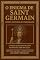 Livro O Enigma de Saint Germain: Entre História e Eternidade : A vida e o legado oculto do mestre dos séculos - Mistério, alquimia e espiritualidade em Saint Germain