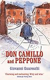 Don Camillo and Peppone (Don Camillo Series) by Giovanni Guareschi, Piers Dudgeon