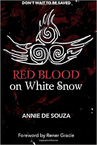 Red Blood On White Snow Arc Trilogy Volume 1 Annie - 