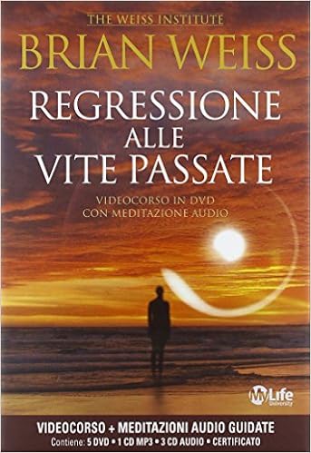Regressione Alle Vite Passate Corso Completo Videocorso In Dvd Con Meditazione Audio Conitene 5 Dvd 1 Cd Mp3 3 Cd Audio Certificato Amazon It Weiss Brian L Libri