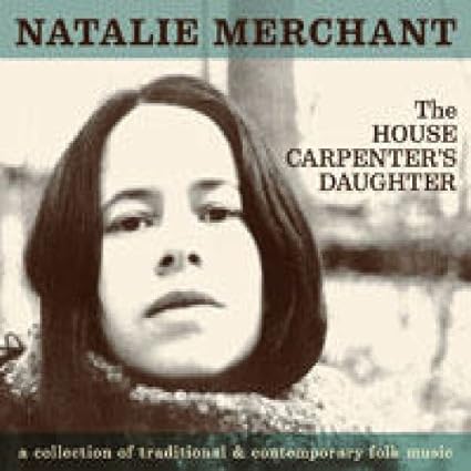 The House Carpenter's Daughter [Special Limited Editin]