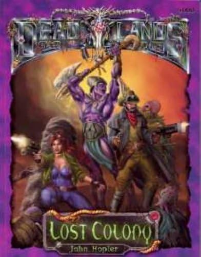 Deadlands Lost Colony (d20) (PEG4000) by Pinnacle Entertainment (2000-11-01)
