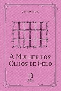 Livro A Mulher dos Olhos de Gelo