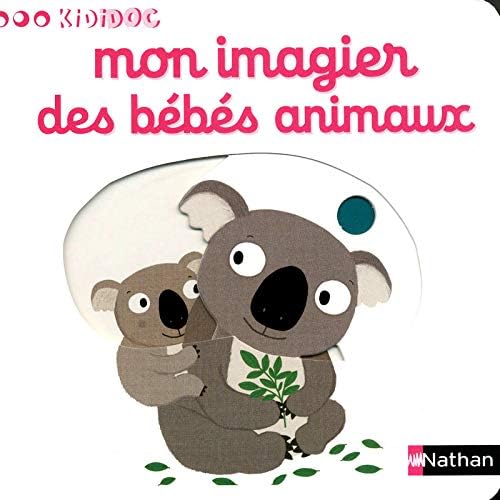 Numéro 6 Mon imagier des bébés animaux Imagiers Kididoc: 06