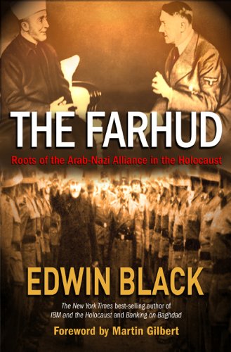 The Farhud: Roots of the Arab-Nazi Alliance in the Holocaust