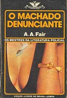 Livro O Machado Denunciante