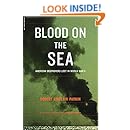 Blood On The Sea: American Destroyers Lost In World War II
