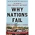 Why Nations Fail: The Origins of Power, Prosperity, and Poverty