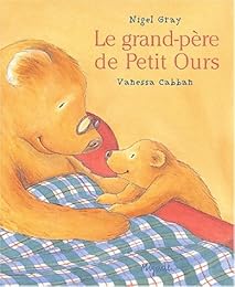 Le  grand-père de Petit Ours