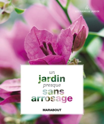 Un  jardin presque sans arrosage