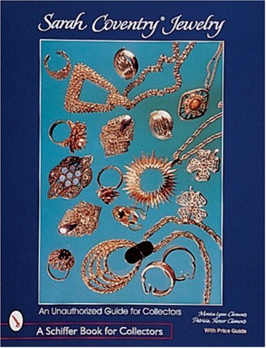 Sarah Coventry Jewelry: An Unauthorized Guide for Collectors