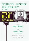 Criminal Justice Technology in the 21st Century, , 0398069026