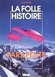 Image de La folle histoire du parapente