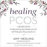 Healing PCOS: A 21-Day Plan for Reclaiming Your