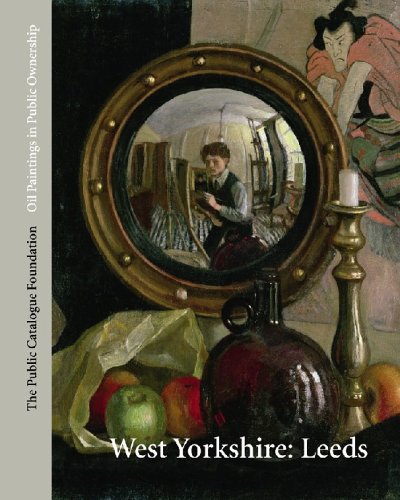 Oil Paintings in Public Ownership in West Yorkshire: Leeds