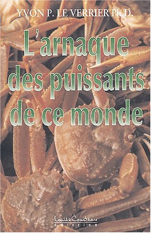 L' arnaque des puissants de ce monde !