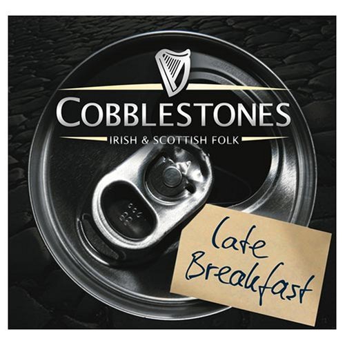 Cobblestones - Late Breakfast By Cobblestones - Zortam Music