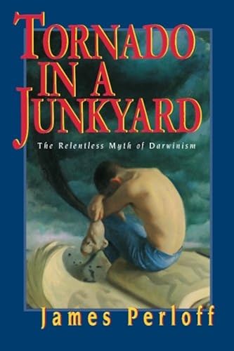 Download Tornado in a Junkyard: The Relentless Myth of Darwinism PDF