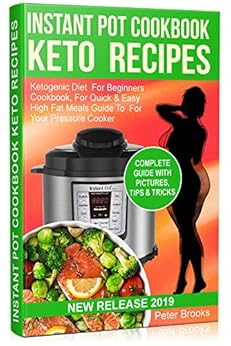 Instant Pot Cookbook Keto Recipes 2019 by Peter Brooks ebook deal