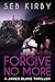 FORGIVE NO MORE: (US Edition) (James Blake Book 3)