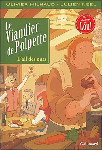 Le Viandier De Polpette L Ail Des Ours 1 Hors Serie Bd French Edition Milhaud Olivier Neel Julien Neel Julien 9782070629602 Amazon Com Books
