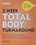 2-Week Total Body Turnaround: The 14-Day Plan that Jumpstarts Weight Loss, Maximizes Fat Burn, and M by Chris Freytag, Alyssa Shaffer