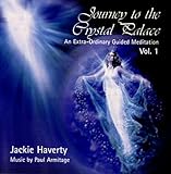 Journey to the Crystal Palace: An Extra-Ordinary Guided Meditation by