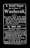 Modest Enquiry into the Nature of Witchcraft by