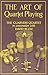 The Art of Quartet Playing: The Guarneri Quartet in Conversation with David Blum (Cornell Paperbacks by 