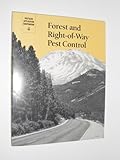Forest and Right-of-Way Pest Control (Pesticide Application Compendium, Vol. 4) by 