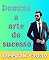 Livro Domine a arte do sucesso: livros sobre sucesso