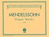 Organ Works, Op. 37/65: Schirmer Library of Classics Volume 227 Organ Solo by 