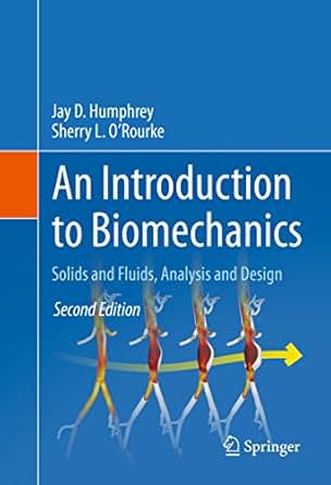 An Introduction To Biomechanics Solids And Fluids