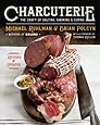 Charcuterie: The Craft of Salting, Smoking, and Curing (Revised and Updated)