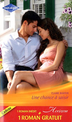 Une chance à saisir ; Un époux idéal