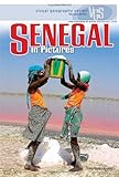 Senegal in Pictures (Visual Geography (Twenty-First Century))
