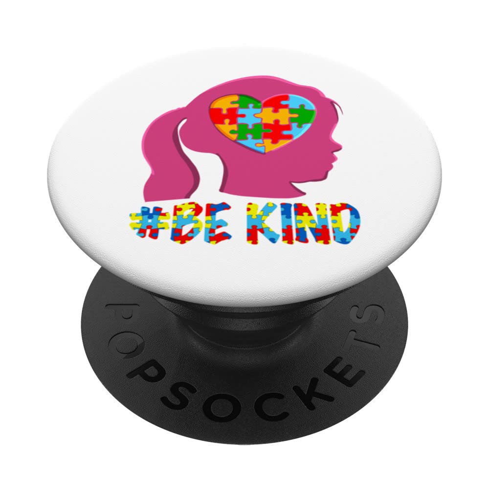 Be Kind Girl Autism Funny Kids Autism Awareness PopSockets Swappable PopGrip