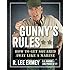 Gunny's Rules: How to Get Squared Away Like a Marine