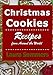 Christmas Cookies: Recipes from Around the World by Laura sommers