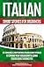 Italian Short Stories For Beginners: 10 Thrilling & Captivating Italian Stories To Expand Your Vocabulary & Learn Italian While Having Fun