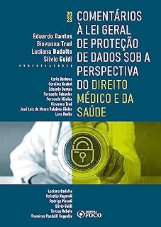 Livro Comentários à Lei Geral de Proteção de Dados: Sob a perspectiva do direito médico e da saúde