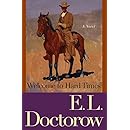 Welcome to Hard Times: A Novel