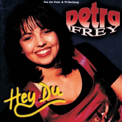 Petra Frey - Hey Du - Zortam Music