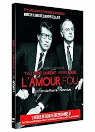 Yves Saint Laurent - Pierre Bergé, L'amour Fou