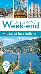Milan et lacs italiens
