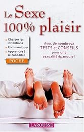 Le  sexe 100% plaisir